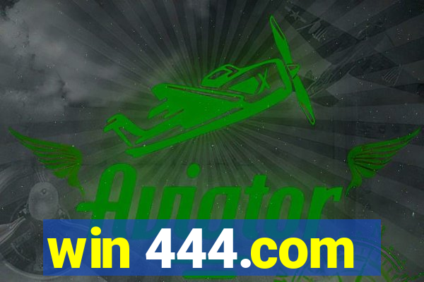 win 444.com